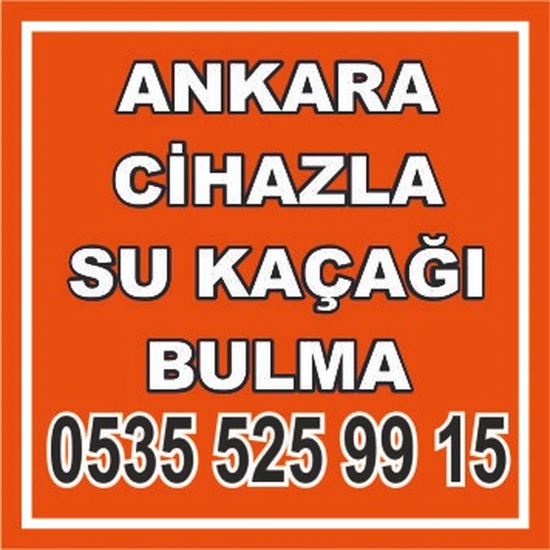 Ankara Termal kameralı su kaçağı tespiti yapan usta numara bilgilendirmesi