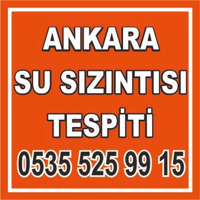 ankara su sızıntısı tespiti numara fotoğrafı