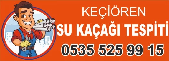 Keçiören su kaçağı tespiti – 0535 525 99 15